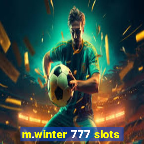 m.winter 777 slots